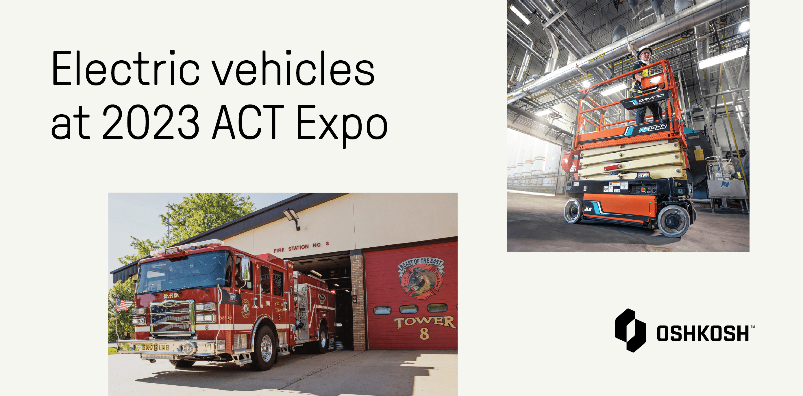 Oshkosh highlights zeroemission vehicles and technologies at ACT Expo